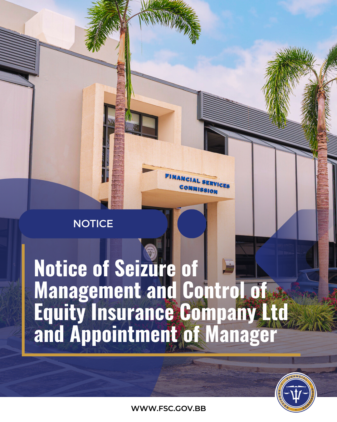 Notice of Seizure of Management and Control of Equity Insurance Company Ltd and Appointment of Manager