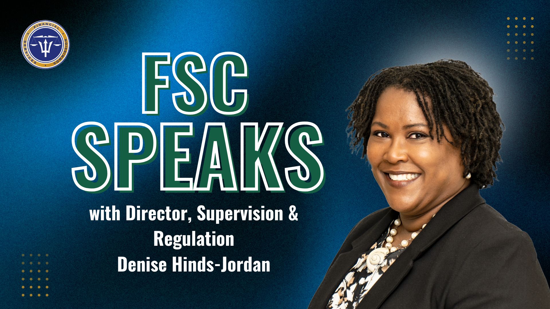 FSC Speaks Episode 8 Denise Hinds-Jordan on Risk Regulation and Civic Responsibility